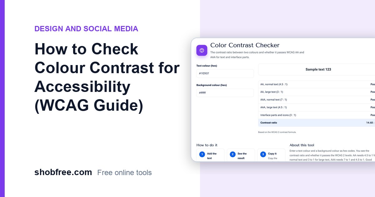 How to Check Colour Contrast for Accessibility (WCAG Guide)