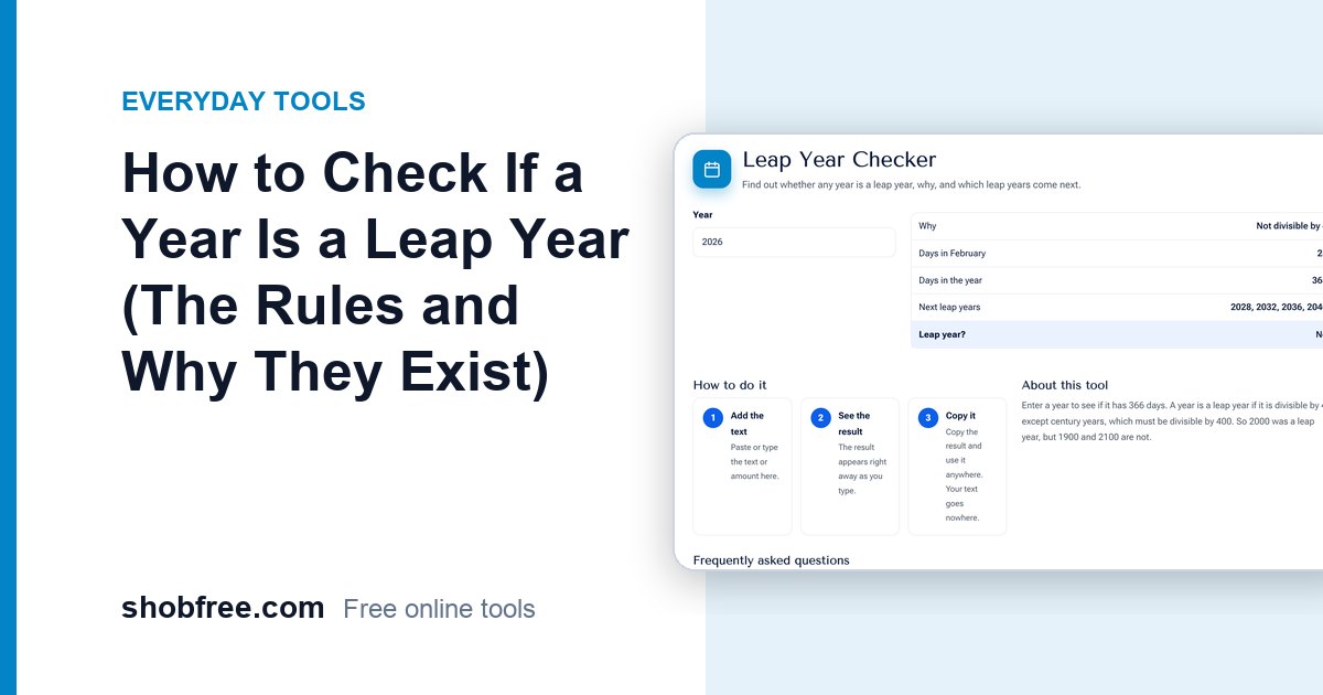 How to Check If a Year Is a Leap Year (The Rules and Why They Exist)