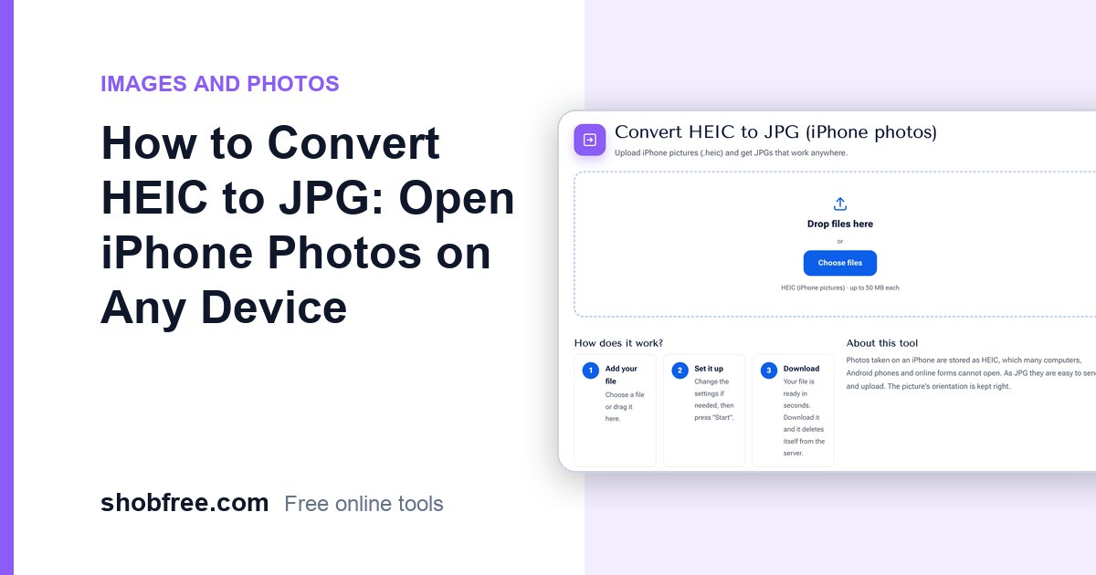 How to Convert HEIC to JPG: Open iPhone Photos on Any Device