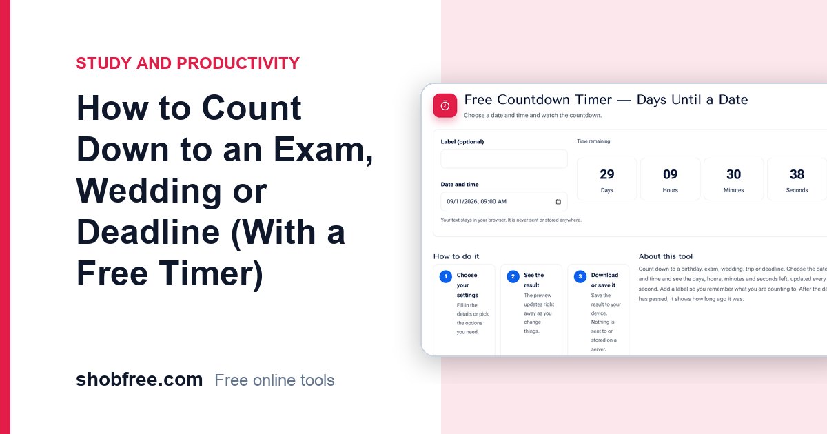 How to Count Down to an Exam, Wedding or Deadline