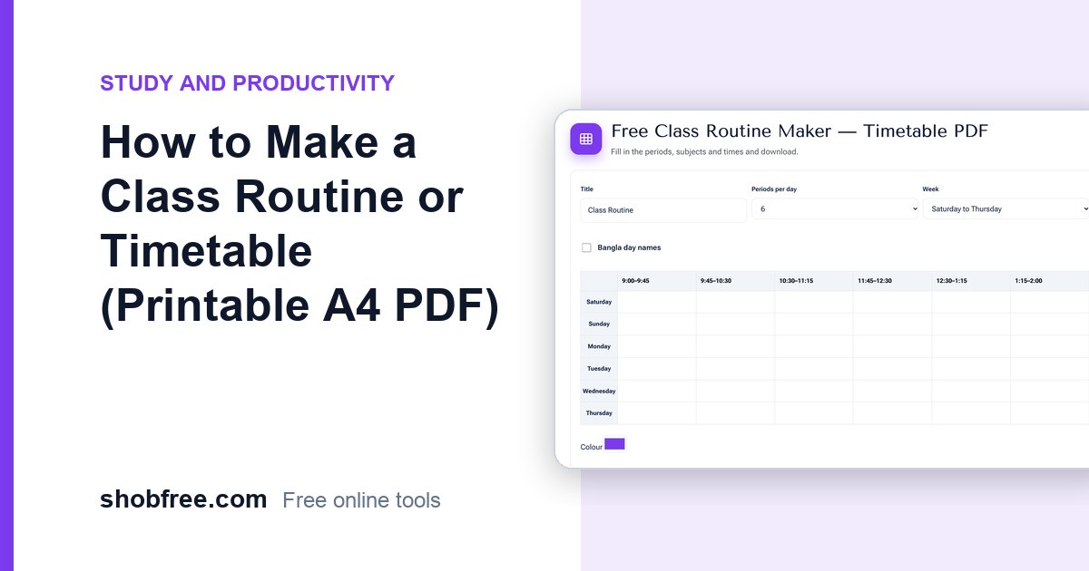 How to Make a Class Routine or Timetable (Printable A4 PDF)