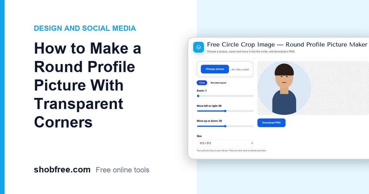 How to Make a Round Profile Picture With Transparent Corners